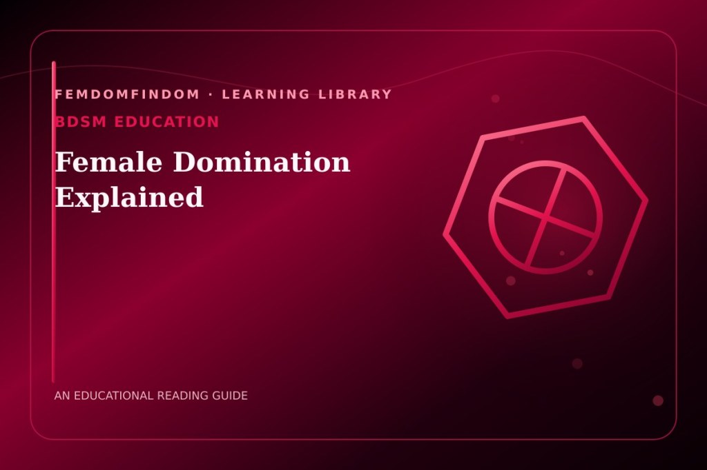 Editorial cover for “Female Domination Explained”, classified under BDSM education.