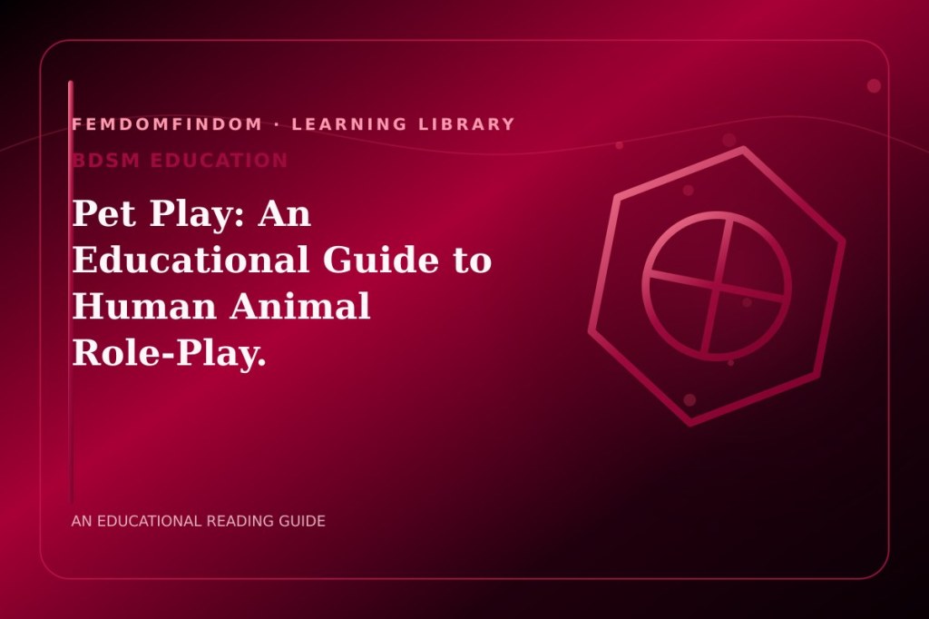 Editorial cover for “Pet Play: An Educational Guide to Human Animal Role-Play.”, classified under BDSM education.