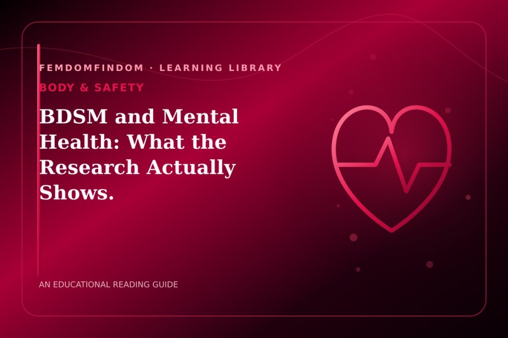 Editorial cover for “BDSM and Mental Health: What the Research Actually Shows.”, classified under Body & safety.
