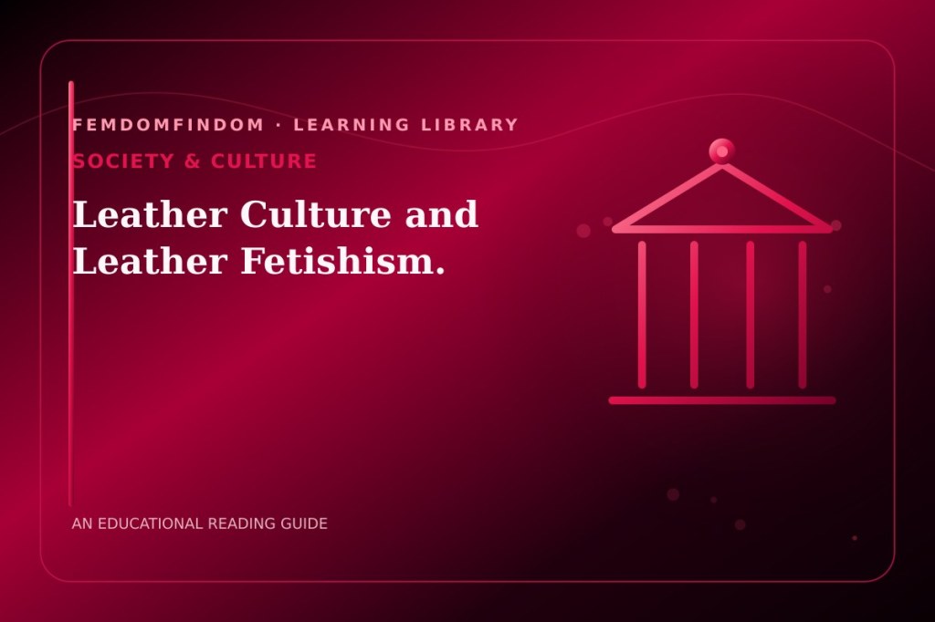 Editorial cover for “Leather Culture and Leather Fetishism.”, classified under Society & culture.